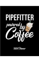 Pipefitter Powered By Coffee 2020 Planner