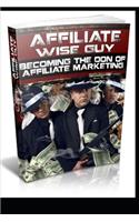 Affiliate Wise Guy