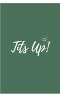 Tits Up!