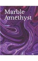 Marble Amethyst