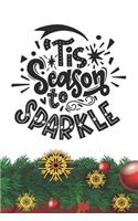 Tis Season To Sparkle Notebook