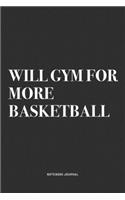 Will Gym For More Basketball