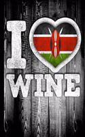 I Love Wine: Kenya Flag in Heart Shape for Kenyan Wine Drinking Lover - Funny Coworker Heritage Gift Wine Journal Tasting Notes & Impressions