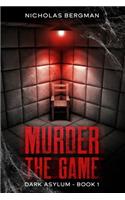 Murder the Game