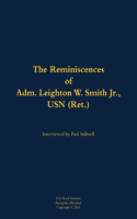 The Reminiscences of Adm. Leighton W. Smith Jr., USN (Ret.)