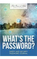What's the Password? Safety and Security Password Journal: (English)