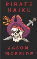 Pirate Haiku