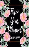 Three Year Planner 2020-2022: Beauty Flowers Business Planners Five Year Journal 36 Months Calendar Agenda Schedule Organizer January 2020 to December 20222 With Federal Holidays