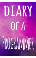 Diary of a Programmer: The perfect gift for the professional in your life - 119 page lined journal