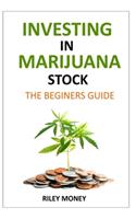 Investing in marijuana stock
