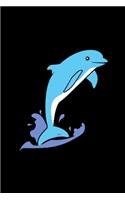 Sea Dolphin: Lined Notebook Journal - For Dolphin Lovers Animal Enthusiasts - Novelty Themed Gifts