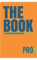 The Book for Educational Resource Coordinators - Pro Series Two: 150-page Lined Work Decor for Professionals to write in, with individually numbered pages and Metric/Imperial conversion charts. Vibrant and glossy 