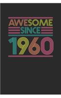 Awesome Since 1960: Graph Paper Notebook / Journal (6" X 9" - 5 Squares per inch - 120 Pages) - Birthday Gift Idea