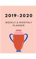2019 - 2020 Weekly and Monthly Planner: Calendar Schedule + Organizer - Inspirational Quotes (2019-2020 Academic Planners