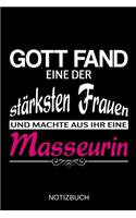 Gott fand eine der stärksten Frauen und machte aus ihr eine Masseurin