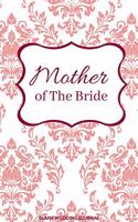 Mother of The Bride Small Size Blank Journal-Wedding Planner&To-Do List-5.5"x8.5" 120 pages Book 19: Notebook for Planning Scheduling Organizing- Writing Wedding Notes Thoughts Ideas Reminders-Gift for Bride-to-Be Engagement Gift Bridal Party