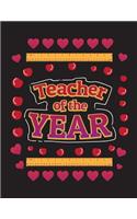 Teacher of the Year: Lined Teacher Journal Notebook V30