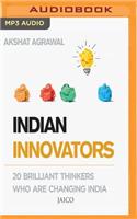 Indian Innovators