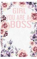 Girl You Are A Boss