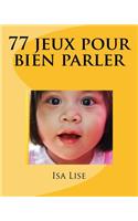77 jeux pour bien parler