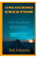 Unlocking Creation: God's True Nature Revealed