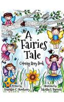 A Fairies Tale Coloring and Story Book