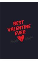 Best Valentine Ever: Blank Lined Journal to Write in - Ruled Writing Notebook