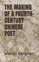 Making of a Fourth-Century Chinese Poet