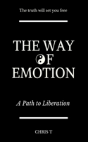 Way of Emotion - A Path to Liberation