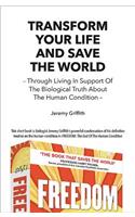 Transform Your Life and Save the World