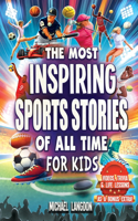Most Inspiring Sports Stories Of All Time For Kids!