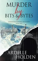 Murder by Bits and Bytes