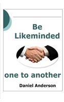 Be Likeminded: One to Another