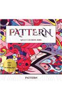 Pattern: Advanced coloring (colouring) books for adults with 30 coloring pages: Pattern (Adult colouring (coloring) books)