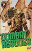 Combat Rescues: (Rescue Operations)