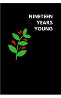 Nineteen Years Young