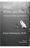 Magic, White and Black