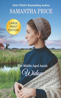 Middle-Aged Amish Widow LARGE PRINT: Amish Romance