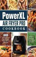 PowerXL Air Fryer Pro Cookbook