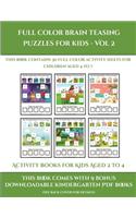 Activity Books for Kids Aged 2 to 4 (Full color brain teasing puzzles for kids - Vol 2): This book contains 30 full color activity sheets for children aged 4 to 7