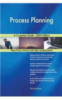 Process Planning A Complete Guide - 2020 Edition