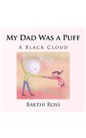 My Dad Was a Puff