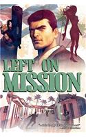 Left On Mission