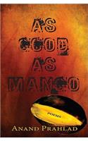 As Good As Mango