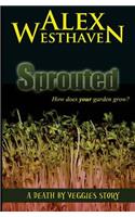 Sprouted
