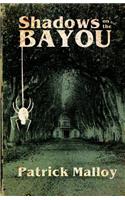 Shadows on the Bayou