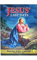 Jesus' Last Days