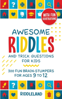 Awesome Riddles and Trick Questions For Kids