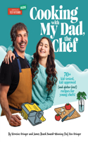 Cooking with My Dad the Chef