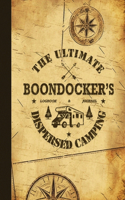 Ultimate Boondocker's Dispersed Camping Logbook and Journal